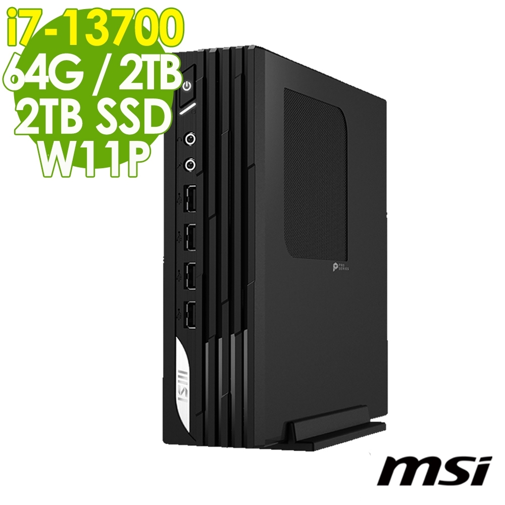 MSI PRO DP21 13M-494TW (i7-13700/64G/2TSSD+2TB/W11P)