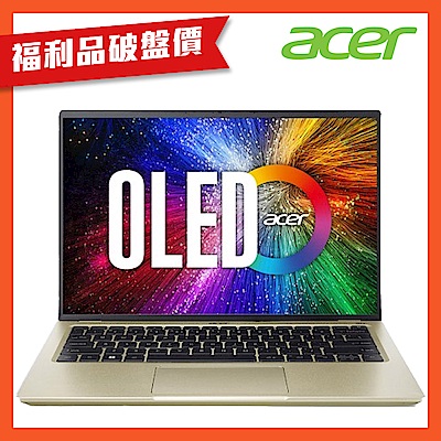 (福利品)Acer 宏碁 Swift 3 SF314-71-54UR 14吋OLED輕薄筆電(i5-12500H/16GB/512GB/Win11/金)｜EVO認證