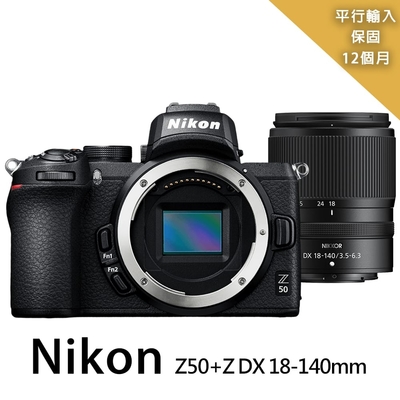 【nikon 尼康】z50+z dx18-140mm單鏡組*(平行輸入)