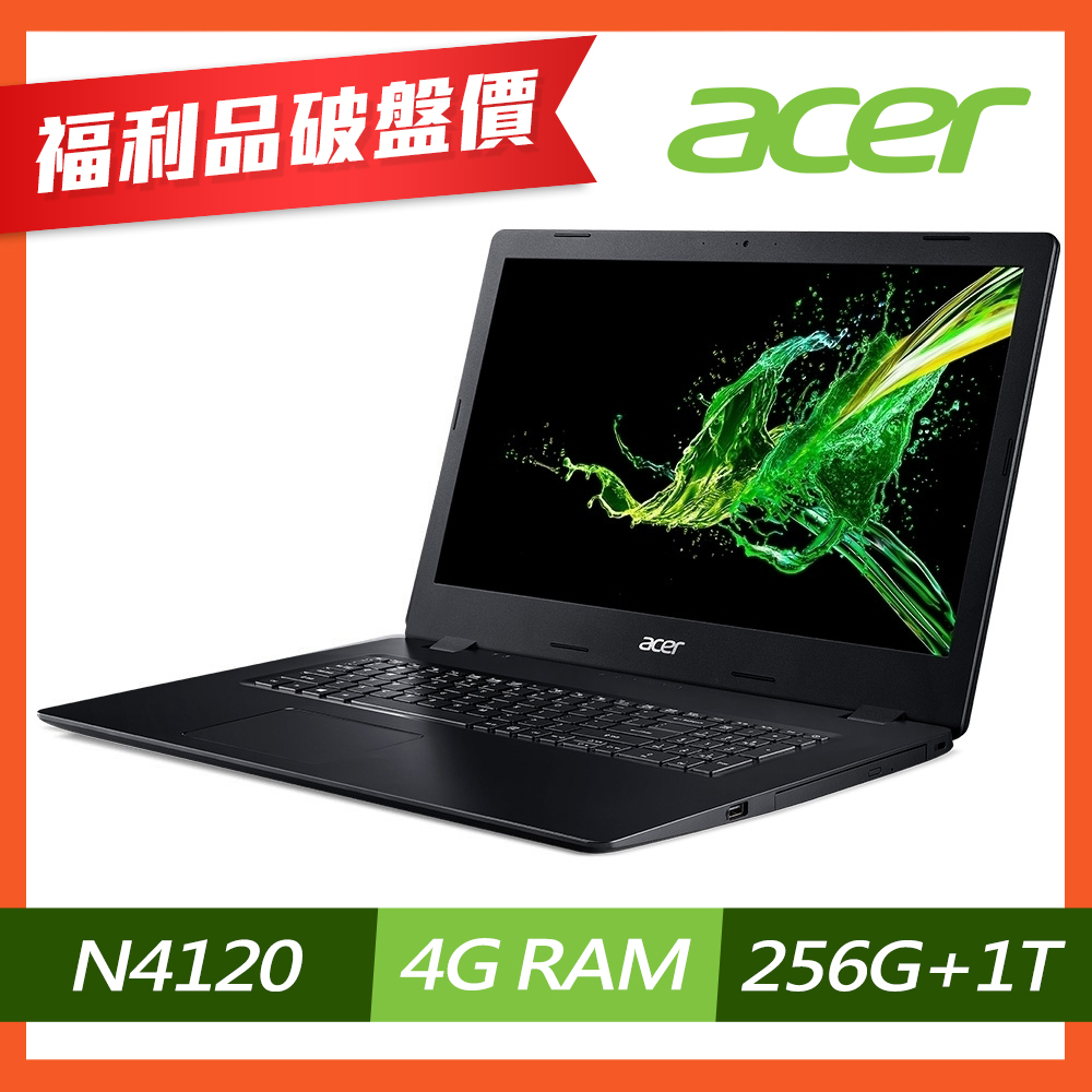 (福利品)Acer A317-32-C3Y8 17吋筆電(N4120/4G/256G+1T/Aspire 3/黑)