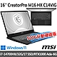 (500G SSD促銷組)msi微星CreatorPro M16 HX C14VIG-075TW 16吋 創作者筆電(i7-14700HX/32G/1T SSD/RTX1000 Ada-6G/W11) product thumbnail 1