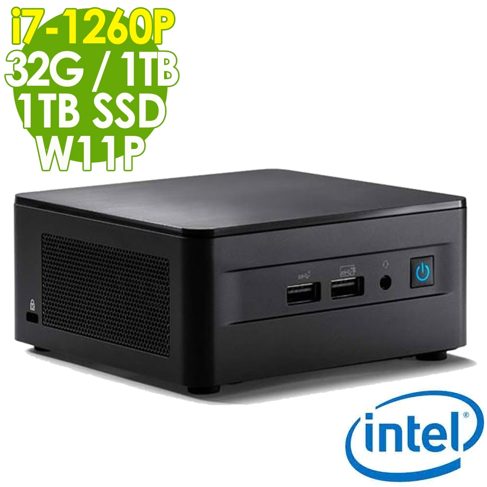 Intel NUC (i7-1260P/32G/1TSSD+1TB/WIFI6/W11P)