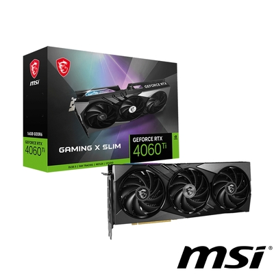 MSI微星 GeForce RTX 4060 Ti GAMING X SLIM 16G 顯示卡