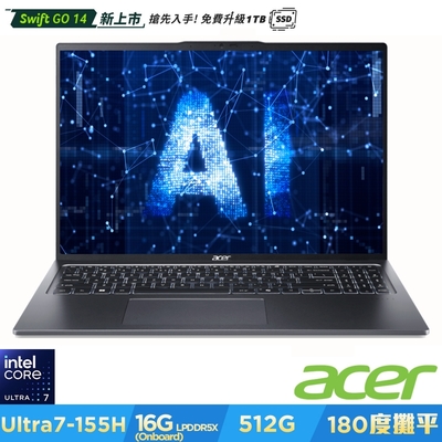 Acer 宏碁 Swift Go SFG16-72-74VY 16吋AI輕薄筆電(Core Ultra 7-155H/16GB/512GB/Win11)