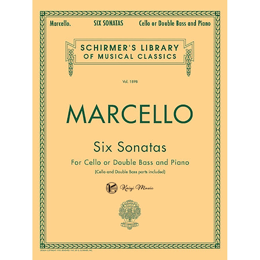 【凱翊︱Schirmer】馬切羅：大提琴與低音大提琴六首奏鳴曲(Vol. 1898)Marcello: Six Sonatas for Cello or Double Bass & Piano | 拾書所