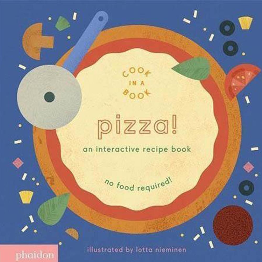 Pizza! An Interactive Recipe Book 互動式食譜操作書 | 拾書所