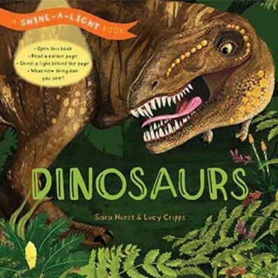 A Shine A Light Book：Dinosaurs 透光書：恐龍篇精裝繪本
