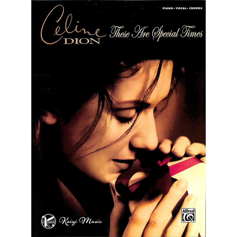 【凱翊︱AF】席琳狄翁：特別的時光 鋼琴/人聲/和弦樂譜Celine Dion：These Are Special Times Piano/Vocal/Chords Book | 拾書所