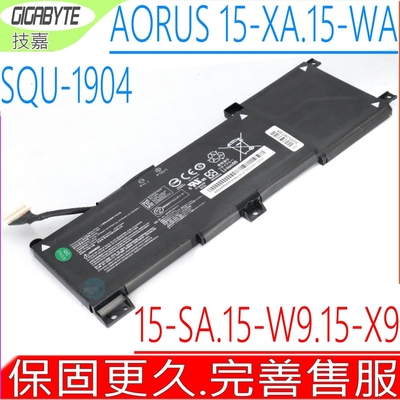 GIGABYTE SQU-1904 電池適用 技嘉 Ga Aorus 15-SA 15-WA 15-W9 15-X9 15-XA 15WA 15X9 15W9 15SA