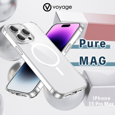 VOYAGE 抗摔防刮保護殼-Pure MAG-透明-iPhone 15 Pro Max (6.7 )