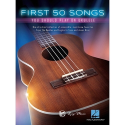 【凱翊︱HL】50首烏克麗麗經典流行樂譜First 50 Songs You Should Play on Ukulele