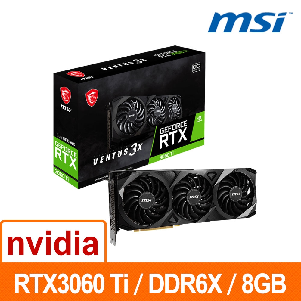 微星MSI RTX 3060 Ti VENTUS 3X 8GD6X OC PCIE顯示卡| RTX 30系列