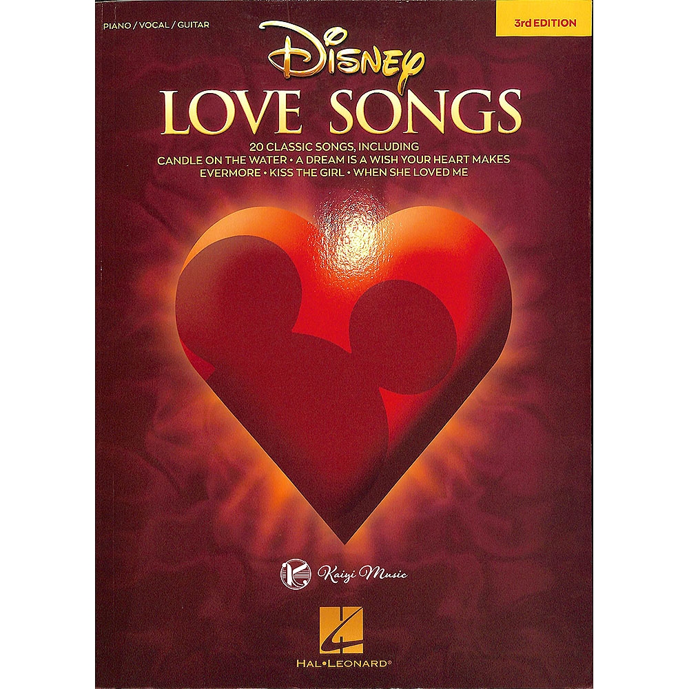 【凱翊︱HL】迪士尼情歌精選 鋼琴/人聲/吉他樂譜 - 第3版Disney Love Songs Piano/Vocal/Guitar Songbook - 3rd Edition