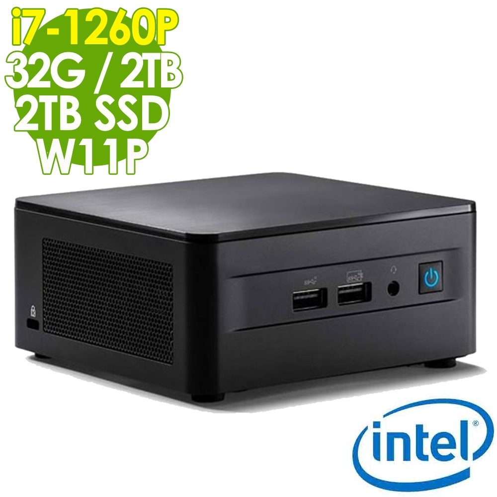 Intel NUC (i7-1260P/32G/2TSSD+2TB/WIFI6/W11P)