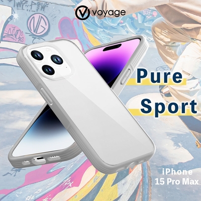 VOYAGE 超軍規防摔保護殼-Pure Sport 淺灰iPhone 15 Pro Max (6.7 )