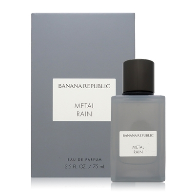 Banana Republic 馥玉系列 Metal Rain 金屬雨淡香精 EDP 75ml (平行輸入)