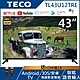 【送HDMI線】TECO東元 43吋 4K TL43U12TRE HDR Android連網液晶顯示器-(無視訊盒) product thumbnail 1