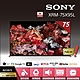 【SONY 索尼】BRAVIA 75型 4K HDR Mini LED Google TV 顯示器 XRM-75X95L product thumbnail 2