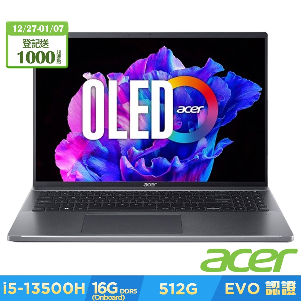 Acer 宏碁Swift Go SFG16-71-55WZ 16吋OLED輕薄筆電(i5-13500H/16G