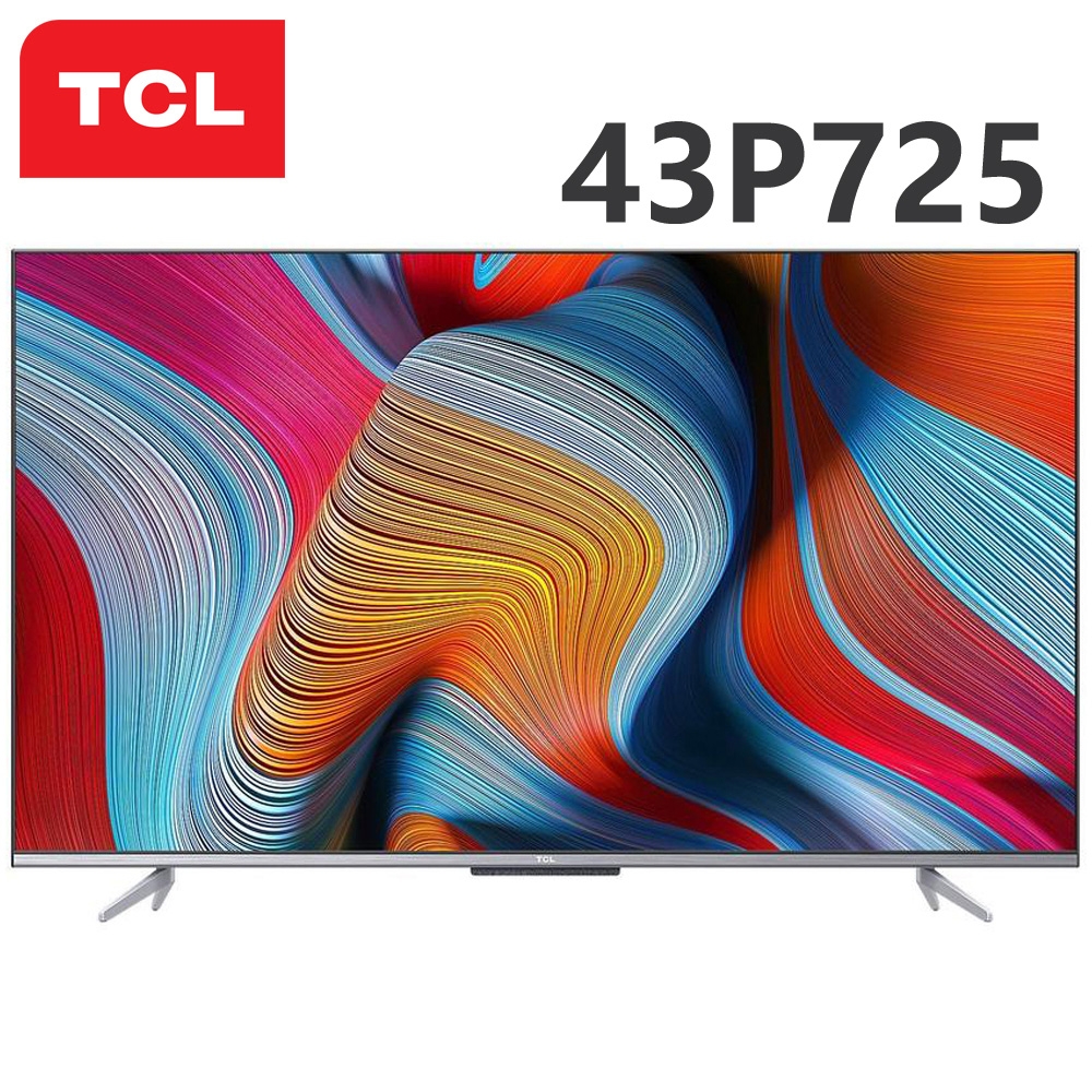 TCL 43吋 4K HDR Android連網液晶顯示器 43P725