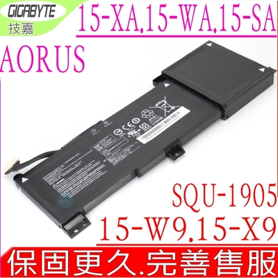 GIGABYTE SQU-1905 電池適用 技嘉 Ga Aorus 15-SA 15-WA 15-W9 15-X9 15-XA 15WA 15X9 15W9 15SA