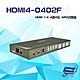 昌運監視器 HDMI4-0402F HDMI 1.4 4進2出 ARC切換器 支援DVI轉HDMI 3D格式(改新款HDMI2-0402ARC出貨) product thumbnail 1