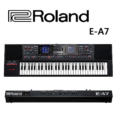 ★Roland★E-A7 61鍵 力度感應.可擴充自動伴奏鍵盤