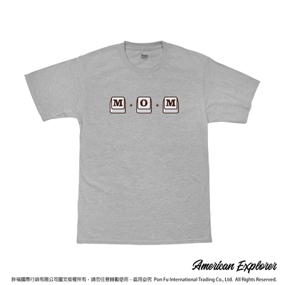 American Explorer 美國探險家 印花T恤(客製商品無法退換) 圓領 美國棉 T-Shirt 獨家設計款 棉質 短袖 -鍵盤字-媽媽