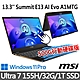 (送500G固態行動碟)msi微星 Summit E13 AI Evo A1MTG-018TW 13.3吋 商務筆電 (Ultra 7 155H/32G/1T SSD/Win11Pro/可觸控) product thumbnail 1