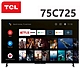 TCL 75吋 4K QLED量子連網液晶顯示器 75C725 product thumbnail 1