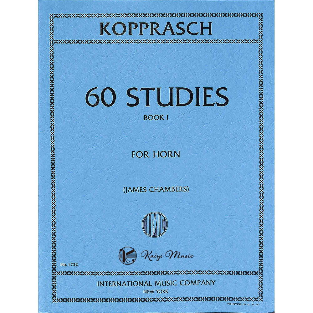 KOPPRASCH：60 Studies: Volume I CHAMBERSJames for Horn Solo