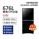 HITACHI日立 676L 一級能效日製變頻六門冰箱 琉璃黑(RXG680NJ-XK) product thumbnail 1
