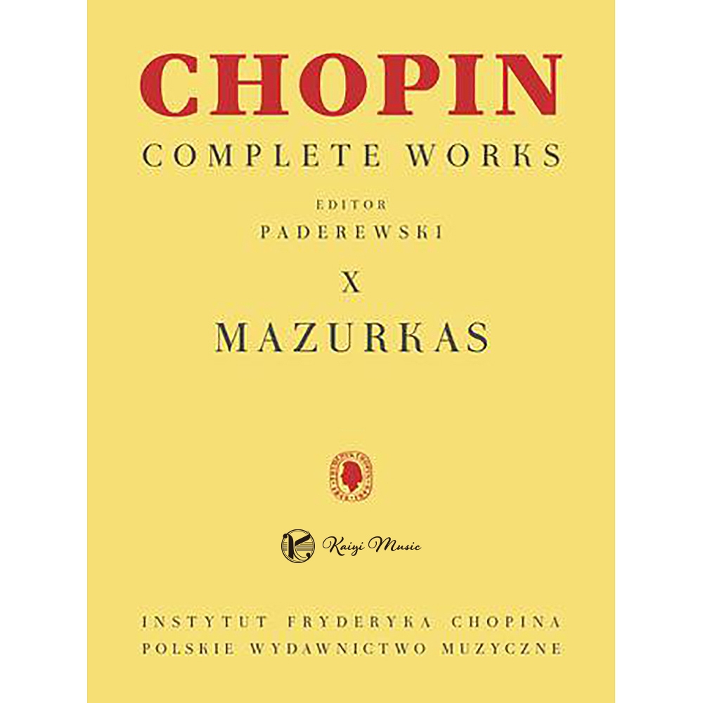 【凱翊︱PWM】蕭邦：馬祖卡舞曲完整版 Vol. XChopin : Mazurka Complete Works Vol. X | 拾書所