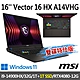 msi微星 Vector 16 HX A14VHG-293TW 16吋 電競筆電 (i9-14900HX/32G/1T SSD+1T SSD/RTX4080-12G/Win11-雙碟特仕版) product thumbnail 1