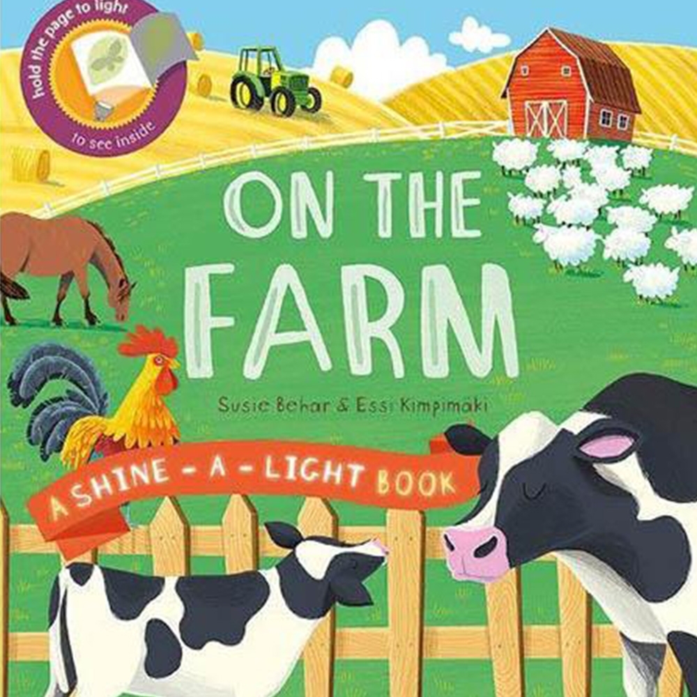A Shine A Light Book：On The Farm 透光書：農場篇精裝繪本 | 拾書所