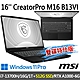 msi微星 CreatorPro M16 B13VI-1428TW 16吋 創作者筆電(i7-13700H/16G/1T SSD+512G SSD/RTX A1000-6G/W11P-雙碟特仕版) product thumbnail 1