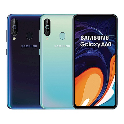 三星SAMSUNG Galaxy A60 6G/128G 6.3吋智慧手機