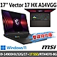 msi微星 Vector 17 HX A14VGG-208TW 17吋 電競筆電 (i9-14900HX/32G/1T SSD+1T SSD/RTX4070-8G/Win11-雙碟特仕版) product thumbnail 1