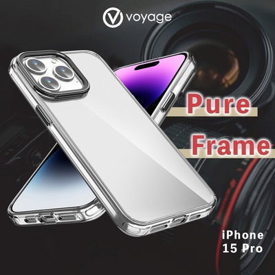 VOYAGE 抗摔防刮保護殼-Pure Frame-透明-iPhone 15 Pro (6.1 )