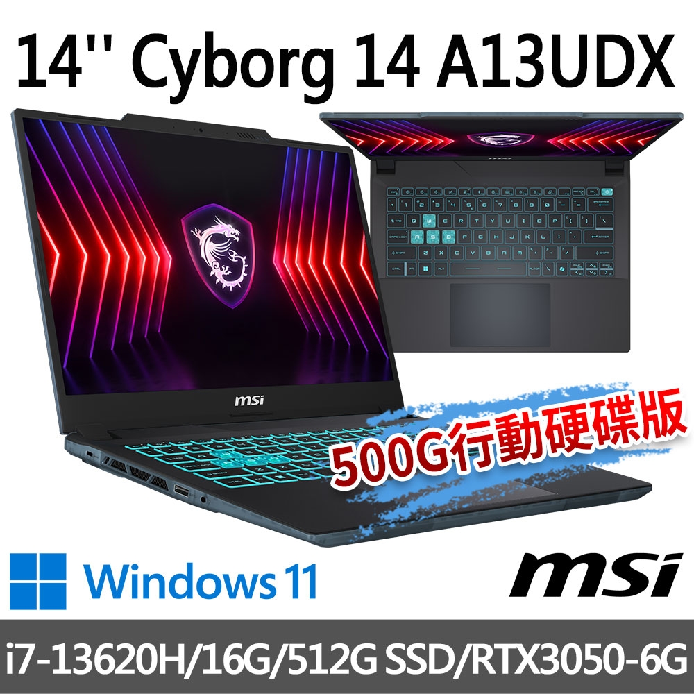 (500G SSD優惠組)msi微星 Cyborg 14 A13UDX-068TW 14吋 電競筆電 (i7-13620H/16G/512G SSD/RTX3050-6G/Win11)