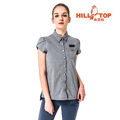 【hilltop山頂鳥】女款吸濕排汗抗UV彈性短袖襯衫S06F57-樣品灰
