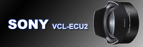 SONY VCL-ECU2 超廣角轉接鏡(公司貨)
